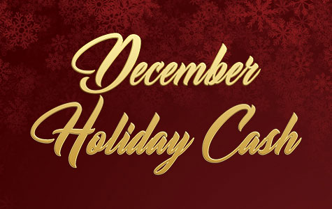 December Holiday Cash